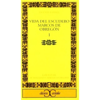 Vida del escudero Marcos de Obregón Tomo I